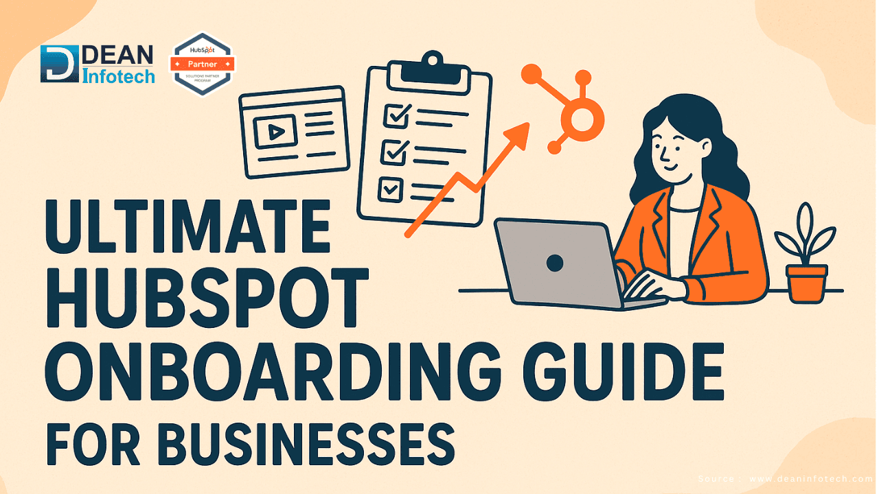 Ultimate HubSpot Onboarding Guide for Businesses