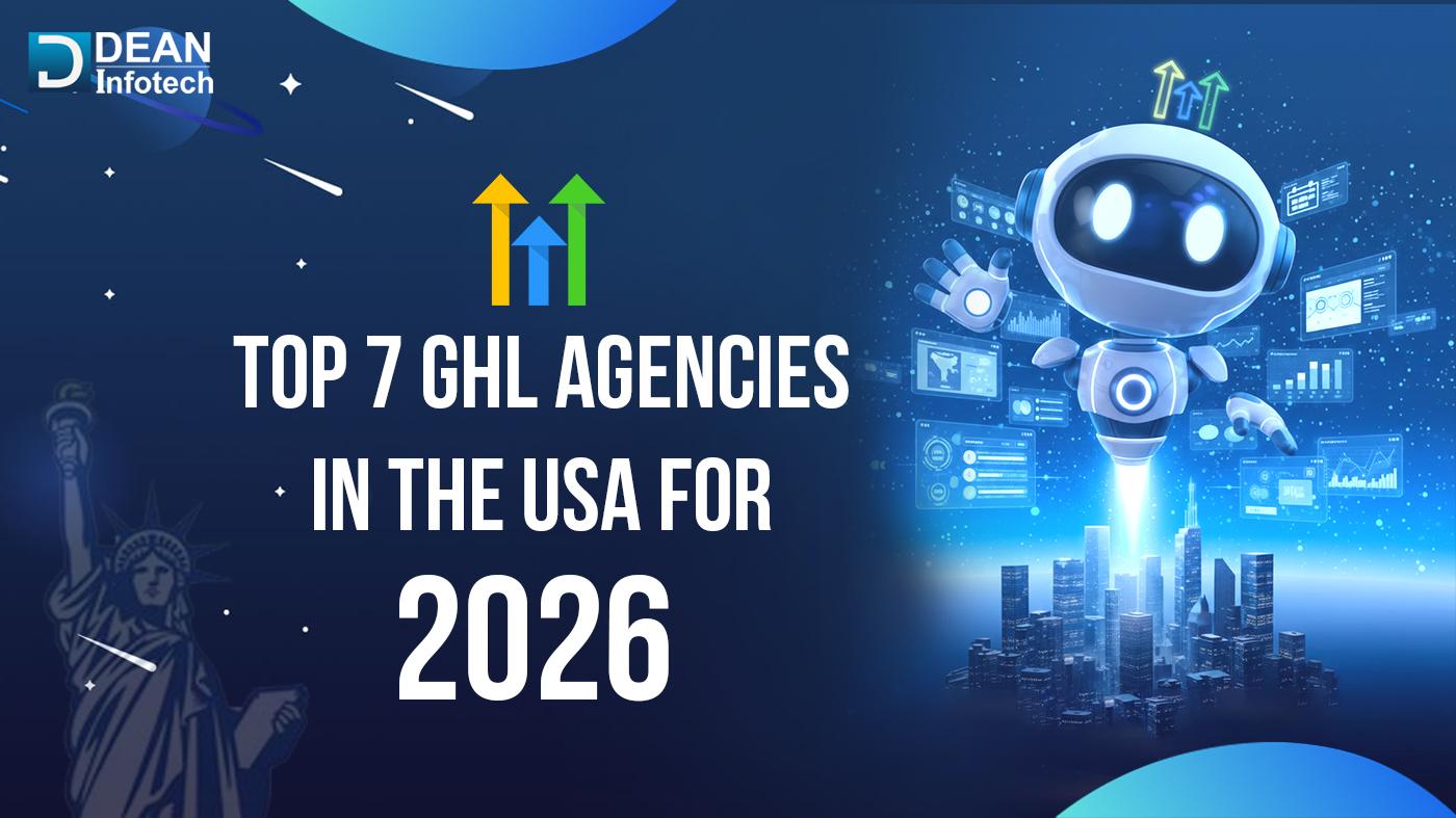 Top 7 GoHighLevel Agencies in the USA for 2026 