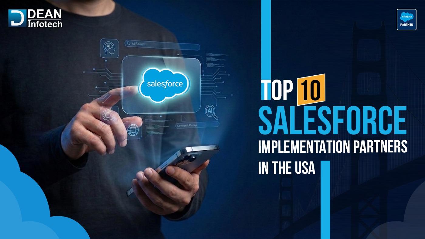 Top 10 Salesforce Implementation Partners in the USA 