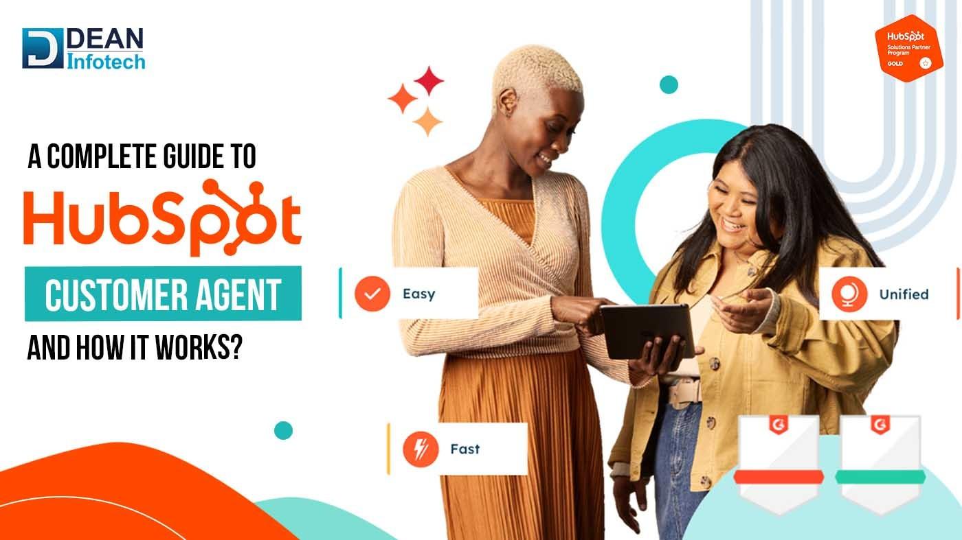 HubSpot Customer Agent: Complete Guide to CRM Automation