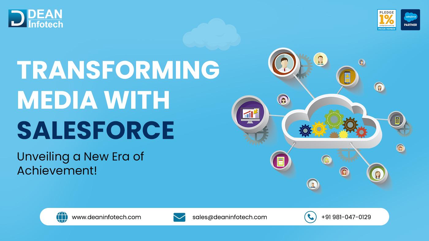 Unlocking Success: How Salesforce Revolutionized the Media Industry