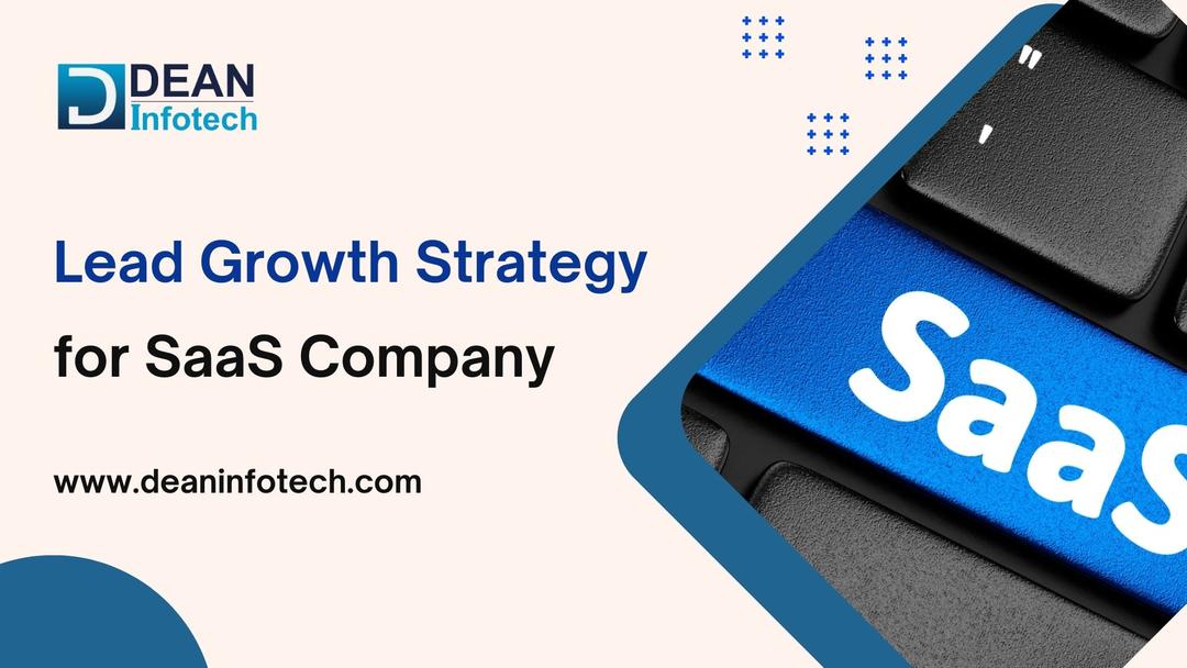 Lead Growth Strategy for SaaS Company