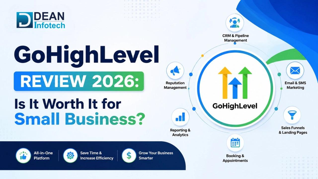 GoHighLevel Review 2026: Is It Worth It for Small Business?