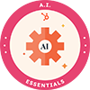 AI Essentials Badge